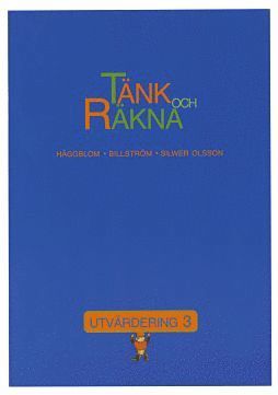 Marianne Billström, Lisen Häggblom, Lisbet Silwer Olsson - Tänk och räkna 3 Utvärdering, Häftad