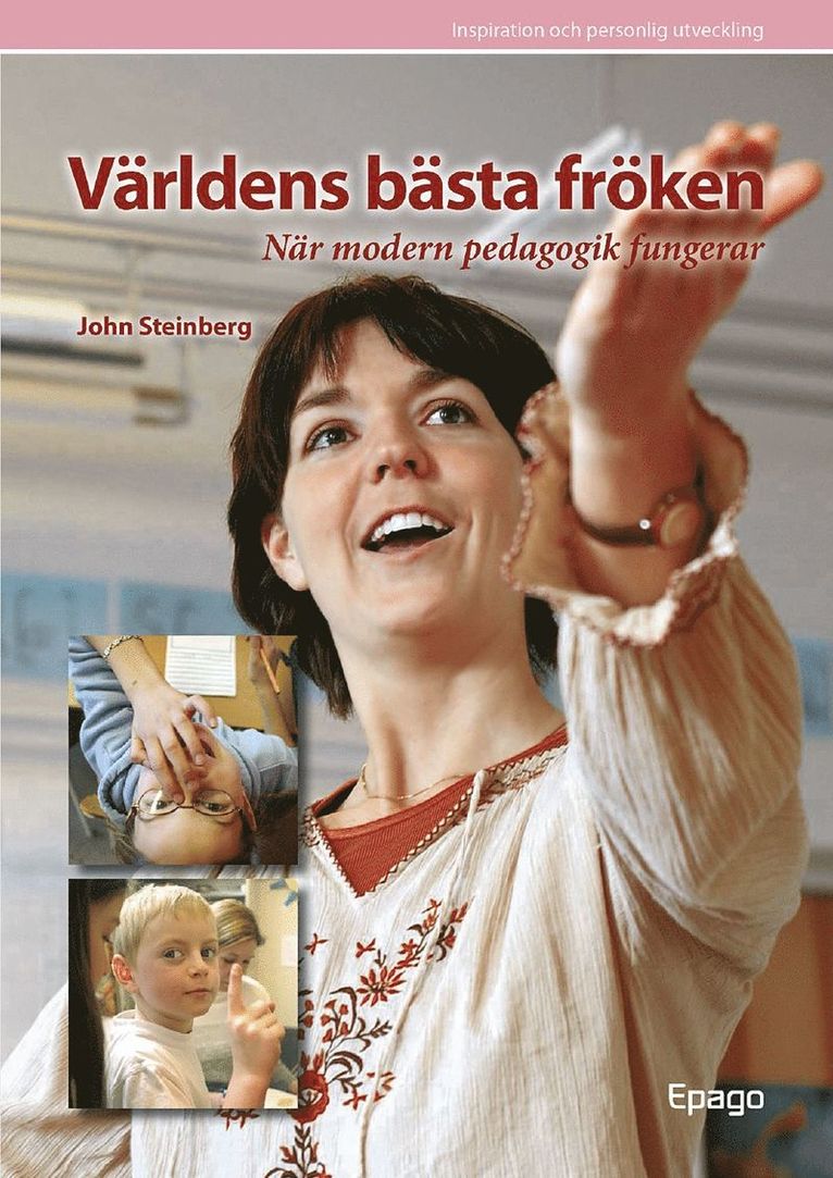 John Steinberg - Världens bästa fröken, Häftad