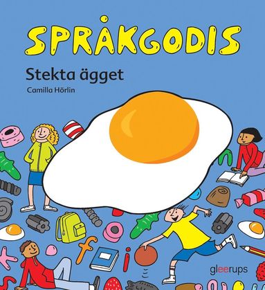 bokomslag Språkgodis Stekta ägget