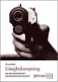 bokomslag Gängbekämpning