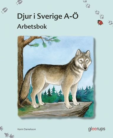 bokomslag Djur i Sverige A - Ö Arbetsbok