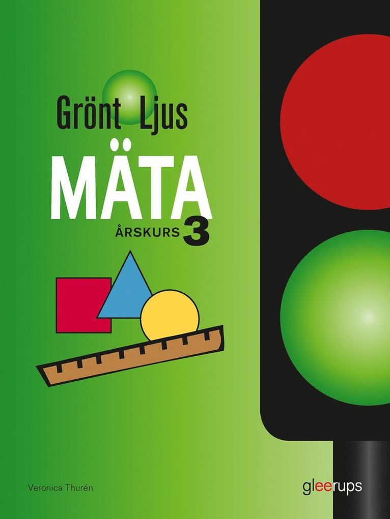 Grönt ljus Mäta åk 3