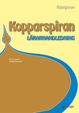 Ylva Svensson, Gunilla Östergren - Mattegruvan 4-6 Kopparspiran Lärarhandl, Häftad