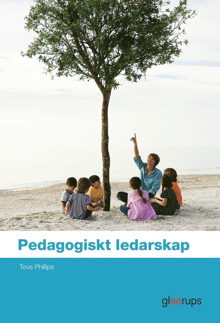Tove Phillips - Pedagogiskt ledarskap Elevbok, Kartonnage