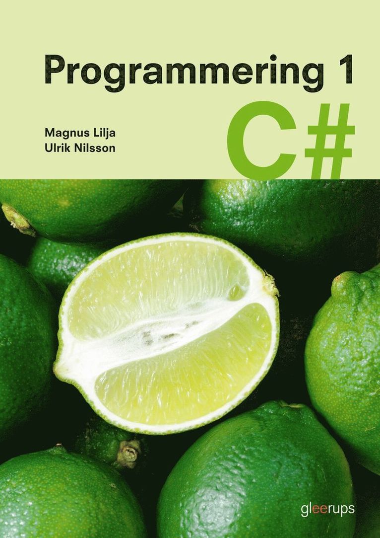 Magnus Lilja, Ulrik Nilsson - Programmering 1 C#, Häftad