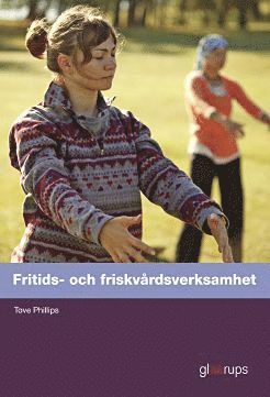 bokomslag Fritids- och friskvårdsverksamhet, elevbok