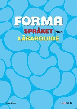 FORMA Språket Trean Lärarguide 1