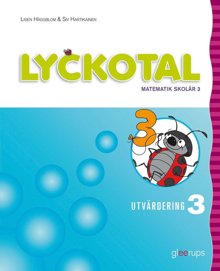 Lyckotal 3 Utvärdering 1