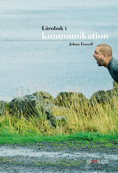 Johan Forsell - Lärobok i kommunikation, elevbok, Häftad