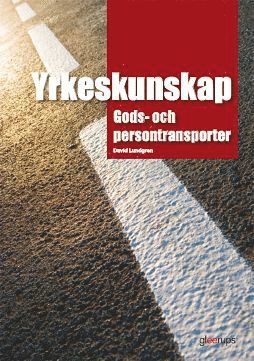 bokomslag Yrkeskunskap Gods- och persontransporter, faktabok