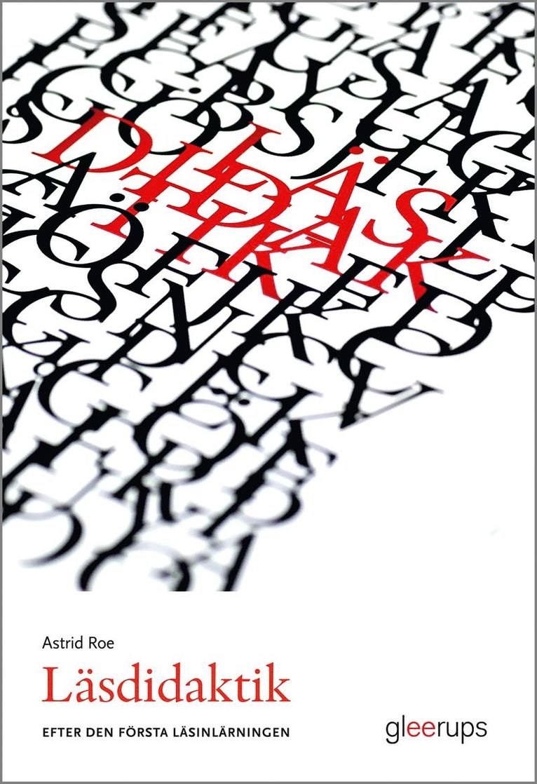 Astrid Roe - Läsdidaktik - efter den första läsinlärningen, Häftad