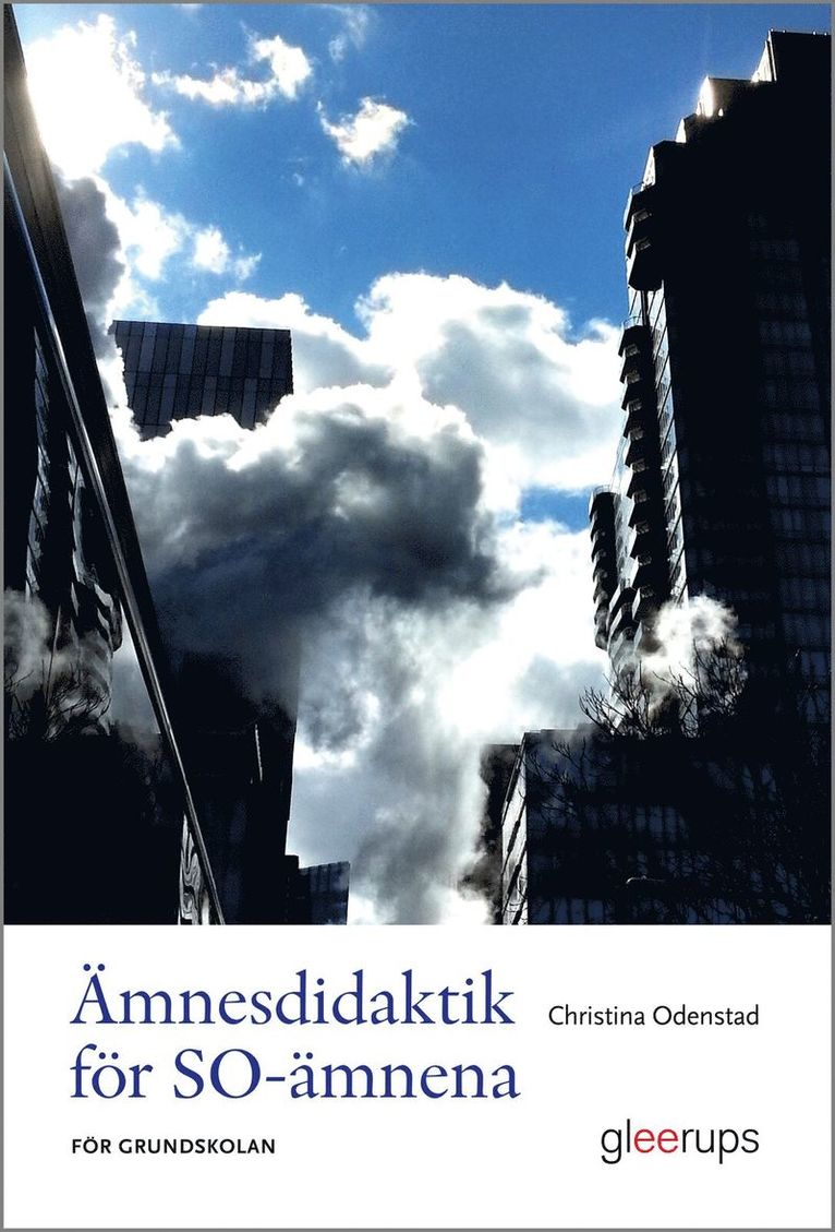 Christina Odenstad - Ämnesdidaktik för SO-ämnena - för grundskolan, Häftad