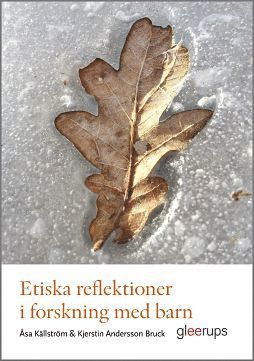 Etiska reflektioner i forskning med barn 1