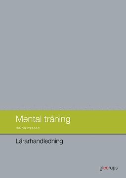 Mental träning, lärarhandledning 1
