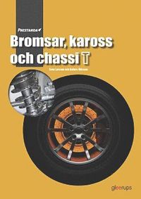 bokomslag Prestanda Bromsar, kaross och chassi T