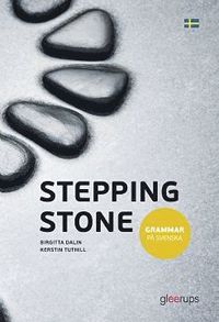 bokomslag Stepping Stone Grammar på svenska, 3:e uppl