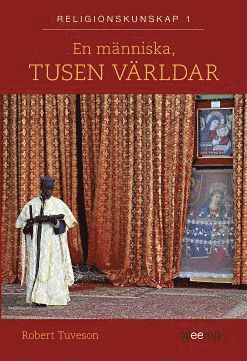 Robert Tuveson - En människa, tusen världar, elevbok, Häftad