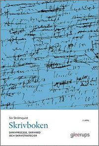 bokomslag Skrivboken, 7 uppl : Skrivprocess, skrivråd och skrivstrategier