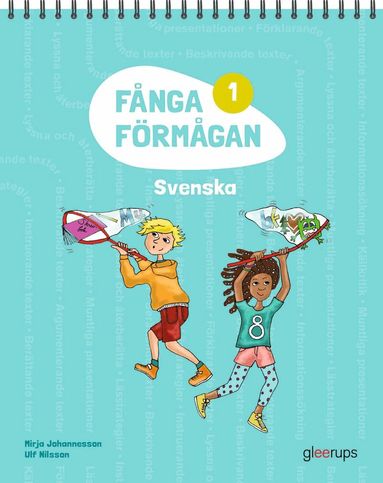 Mirja Johannesson, Ulf Nilsson - Fånga förmågan 1 Svenska, Häftad