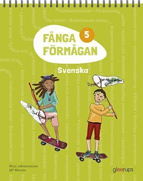 Mirja Johannesson, Ulf Nilsson - Fånga förmågan 5 Svenska, Häftad