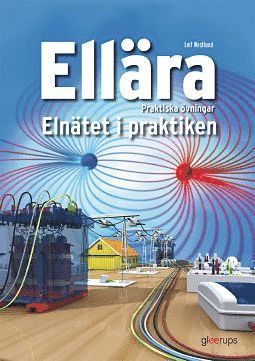 Ellära Praktiska övningar, Elnätet i praktiken 1