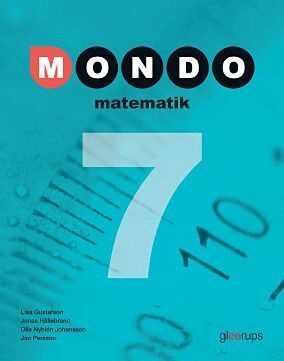 Lisa Gustafson, Jonas Hällebrand, Olle Nyhlén Johansson, Jan Persson - Mondo Matematik 7 Elevbok, Kartonnage