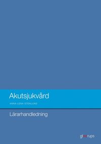 bokomslag Akutsjukvård  Lärarhandl