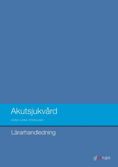 bokomslag Akutsjukvård  Lärarhandl