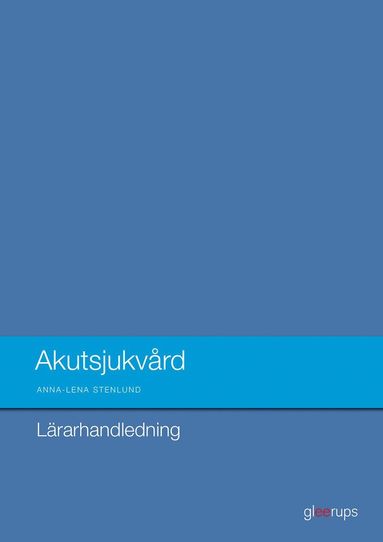 bokomslag Akutsjukvård  Lärarhandl