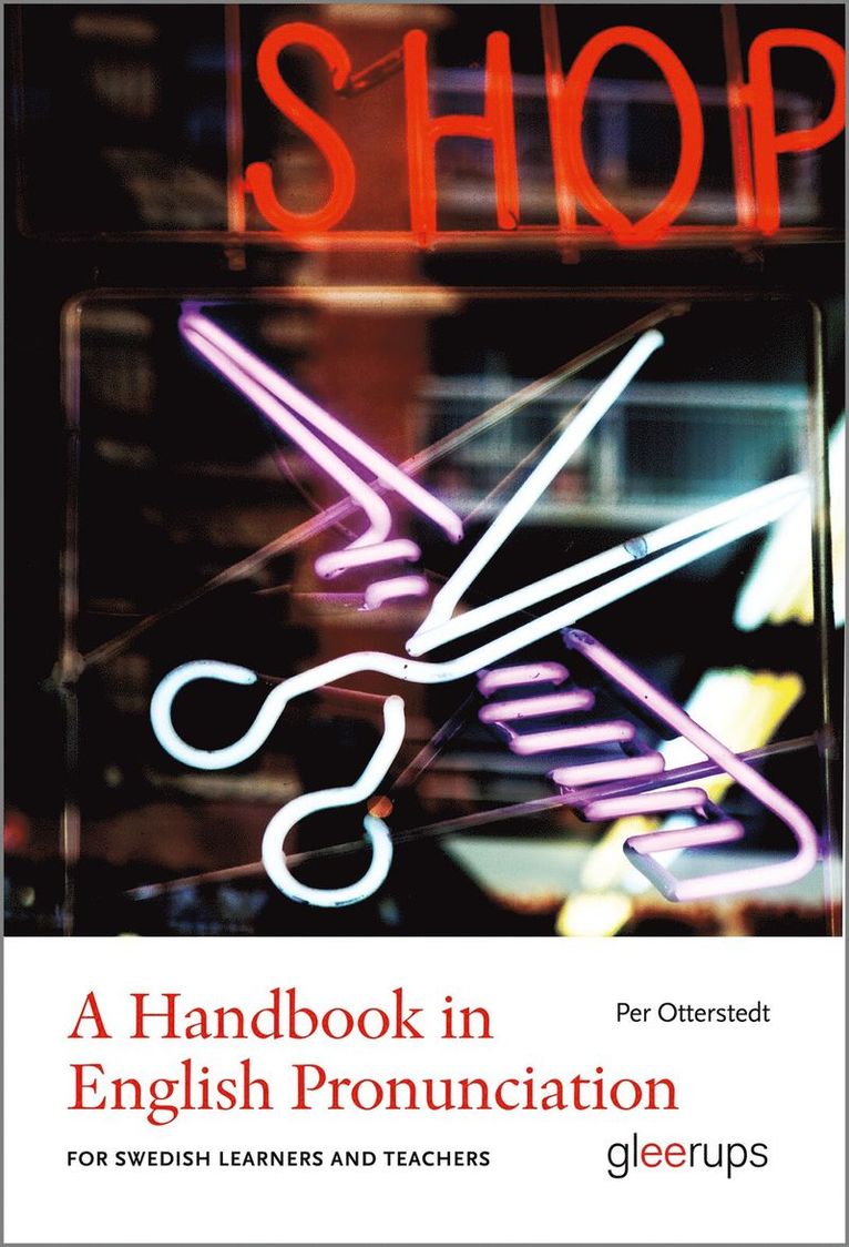 A Handbook in English Pronunciation : For Swedish Learners and Teachers