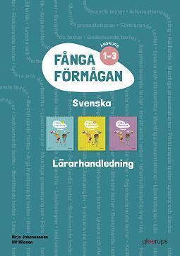 bokomslag Fånga förmågan svenska Lärarhandl 1-3 + 8 planscher