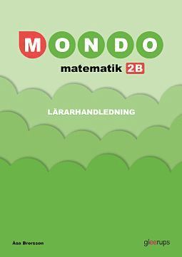 Åsa Brorsson - Mondo Matematik 2B Lärarhandl, Häftad