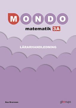Åsa Brorsson - Mondo matematik 3A Lärarhandl, Häftad