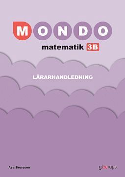 bokomslag Mondo matematik 3B Lärarhandledning