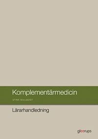 bokomslag Komplementärmedicin Lärarhandledning