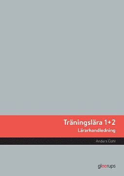 Träningslära 1+2 Lärarhandledning
