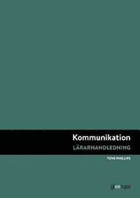 bokomslag Kommunikation Lärarhandledning 2:a uppl