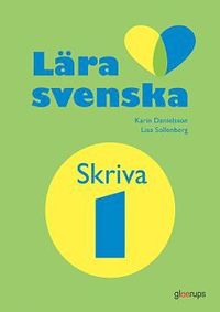 bokomslag Lära svenska skriva, arbetsbok 1