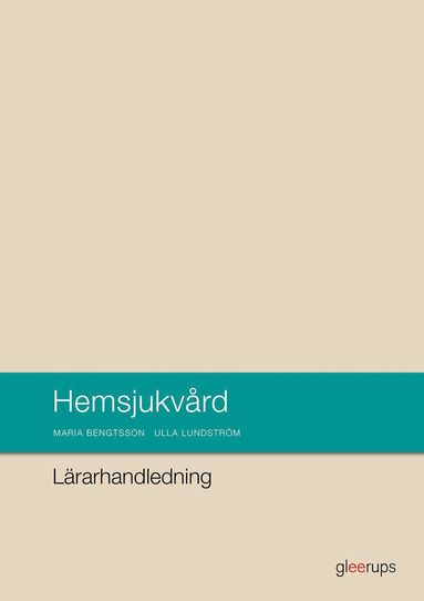 bokomslag Hemsjukvård, Lärarhandledning