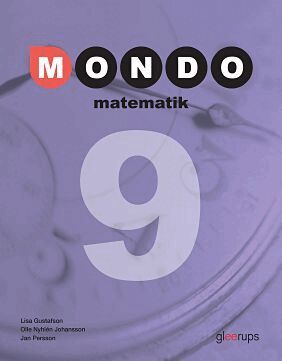 Lisa Gustafson, Olle Nyhlén Johansson, Jan Persson - Mondo Matematik 9 Elevbok, Kartonnage