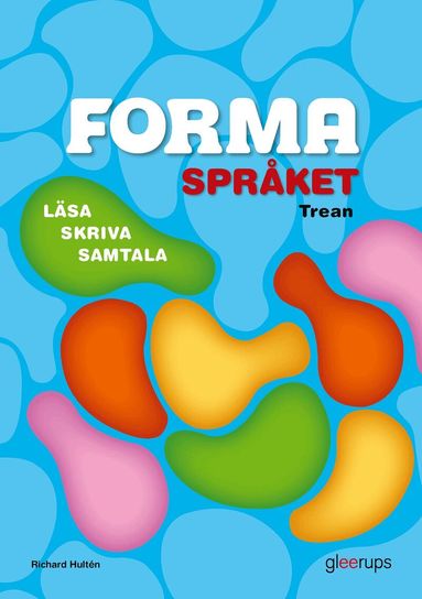 Richard Hultén - FORMA Språket Trean Basbok, upplaga 2, Häftad