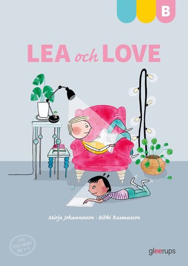 Mirja Johannesson, Bibbi Rasmusson - Lea och Love B, Häftad