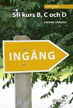 Fredrik Harstad - Ingång sfi kurs B, C och D, textbok, Häftad
