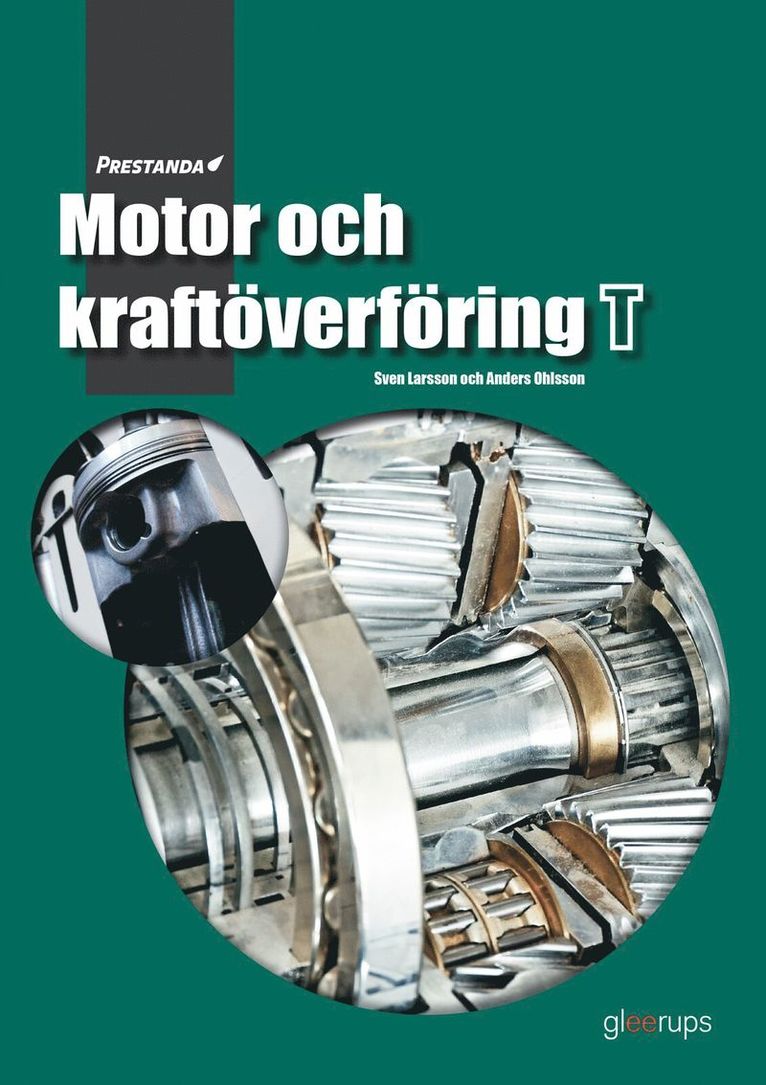 Sven Larsson, Anders Ohlson - Prestanda Motor och kraftöverföring T, Häftad