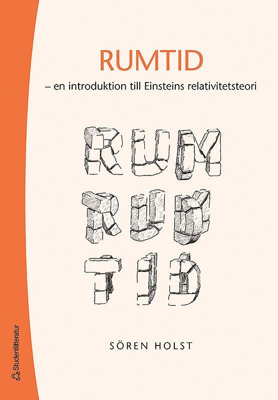 Rumtid : en introduktion till Einsteins relativitetsteori 1