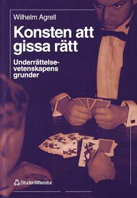 bokomslag Konsten att gissa rätt - Underrättelsevetenskapens grunder
