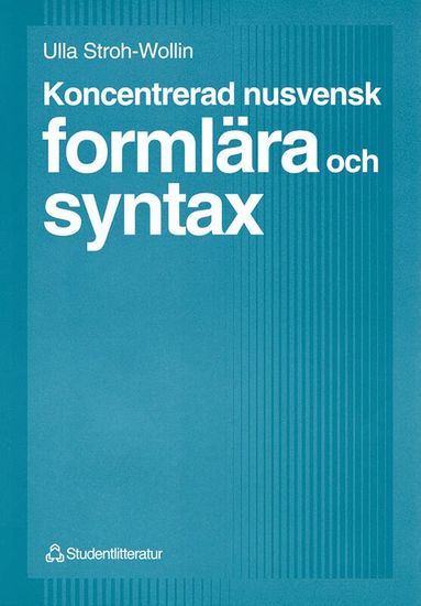 bokomslag Koncentrerad nusvensk formlära och syntax
