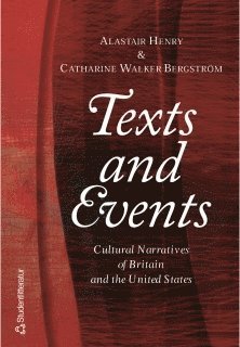 Texts and events - cultural narratives of britain and the united states