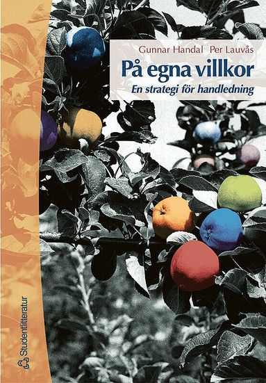 Per Lauvås, Gunnar Handal - På egna villkor - En strategi för handledning, Häftad