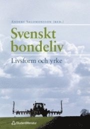 Magnus Bergsten, Åsa Bill, Åsa Karlsson, Anders Salomonsson - Svenskt bondeliv, Häftad